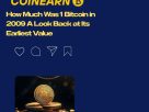 How Much Was 1 Bitcoin in 2009 A Look Back at Its Earliest Value